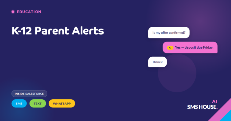 School admin dashboard sending parent absence alert and school closure notification via SMS, text and WhatsApp from Salesforce